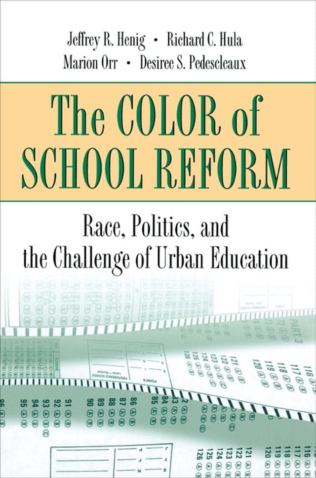  The Color of School Reform(Kobo/電子書)