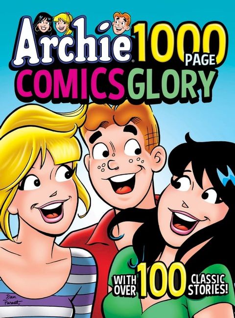 Archie 1000 Page Comics Glory(Kobo/電子書)