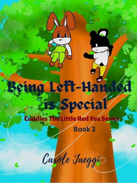 Being Left-Handed is Special(Kobo/電子書)