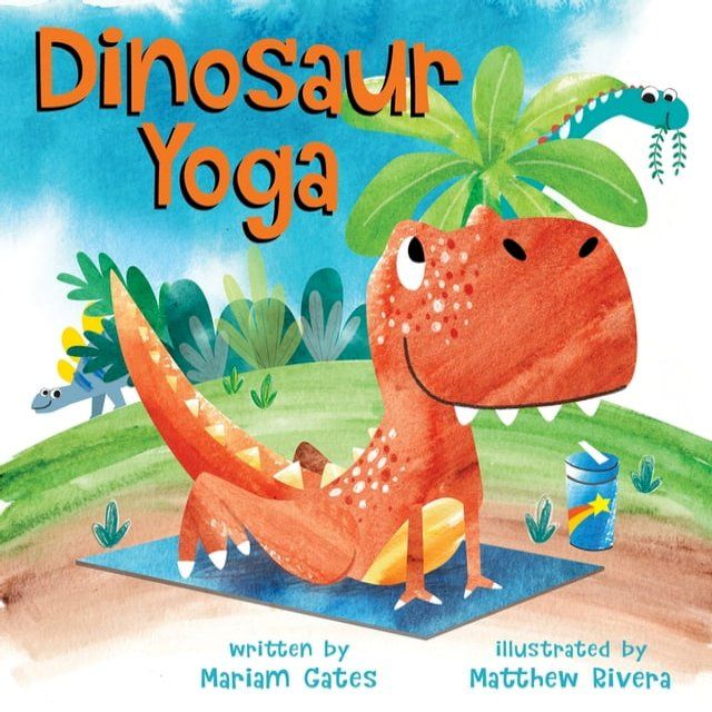  Dinosaur Yoga(Kobo/電子書)