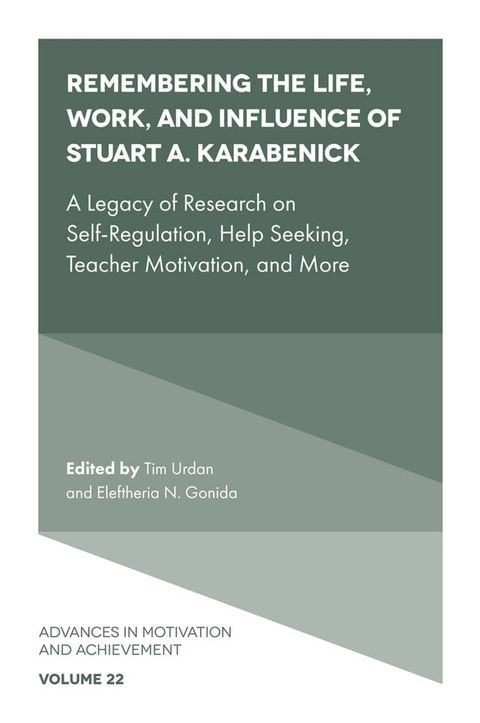 Remembering the Life, Work, and Influence of Stuart A. Karabenick(Kobo/電子書)