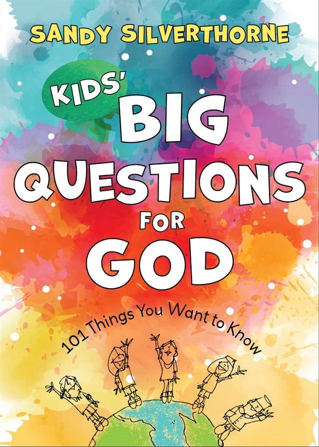  Kids' Big Questions for God(Kobo/電子書)