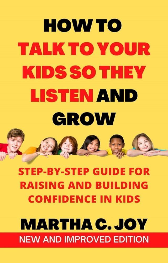  How to Talk to Your Kids so They Listen and Grow(Kobo/電子書)