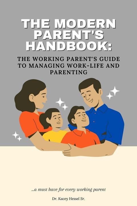 The Modern Parent's Handbook(Kobo/電子書)