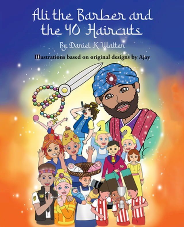  Ali the Barber and the 40 Haircuts(Kobo/電子書)