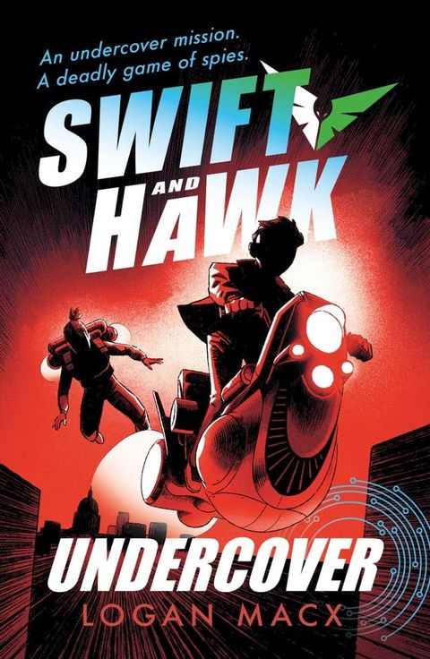 Swift and Hawk: Undercover(Kobo/電子書)