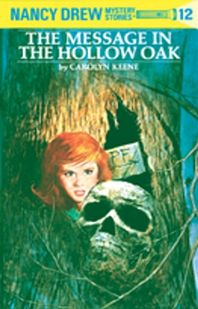  Nancy Drew 12: The Message in the Hollow Oak(Kobo/電子書)