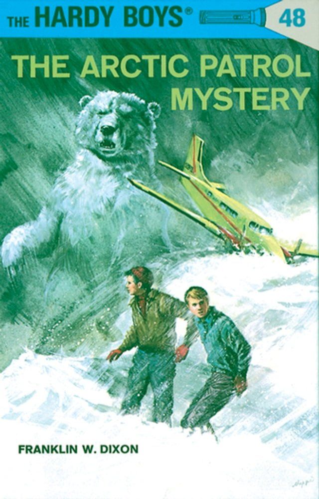  Hardy Boys 48: The Arctic Patrol Mystery(Kobo/電子書)