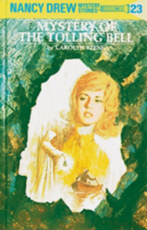 Nancy Drew 23: Mystery of the Tolling Bell(Kobo/電子書)