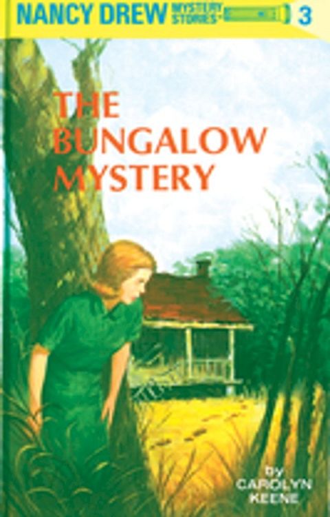 Nancy Drew 03: The Bungalow Mystery(Kobo/電子書)