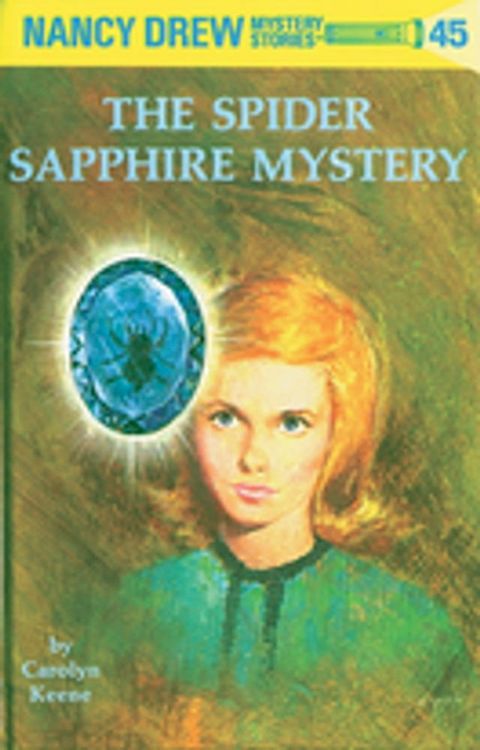 Nancy Drew 45: The Spider Sapphire Mystery(Kobo/電子書)