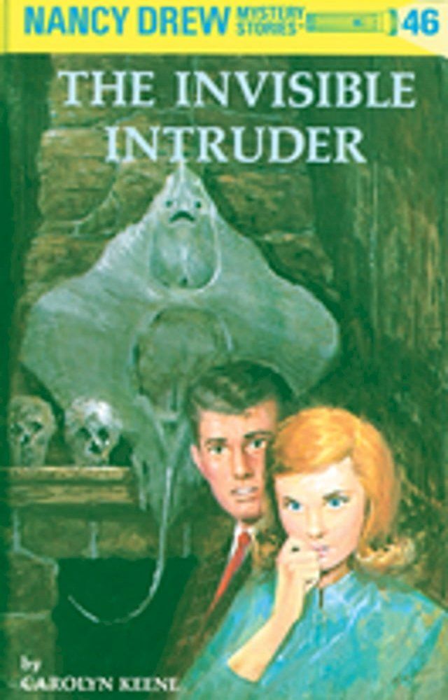  Nancy Drew 46: The Invisible Intruder(Kobo/電子書)