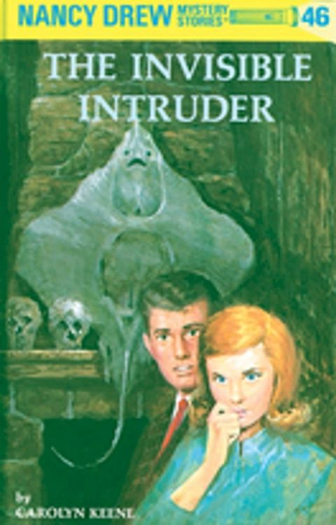 Nancy Drew 46: The Invisible Intruder(Kobo/電子書)