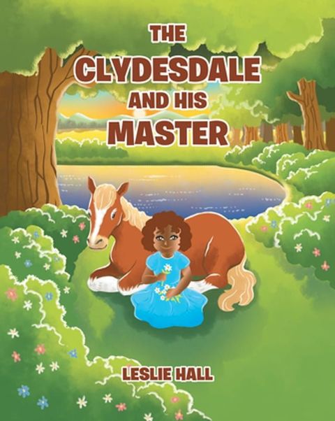 The Clydesdale and His Master(Kobo/電子書)