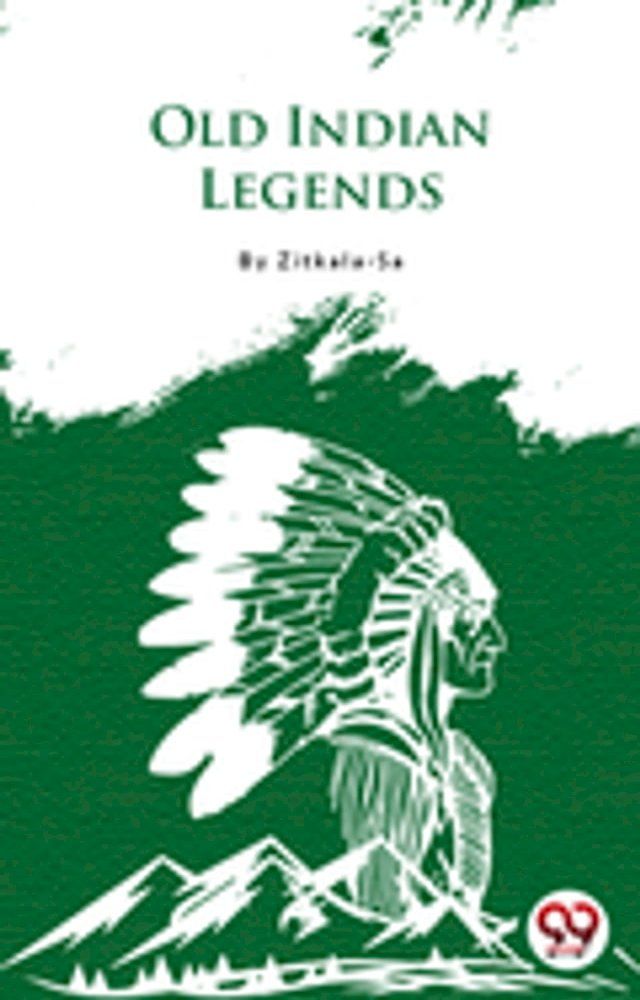  Old Indian Legends(Kobo/電子書)