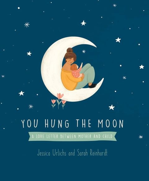 You Hung the Moon(Kobo/電子書)