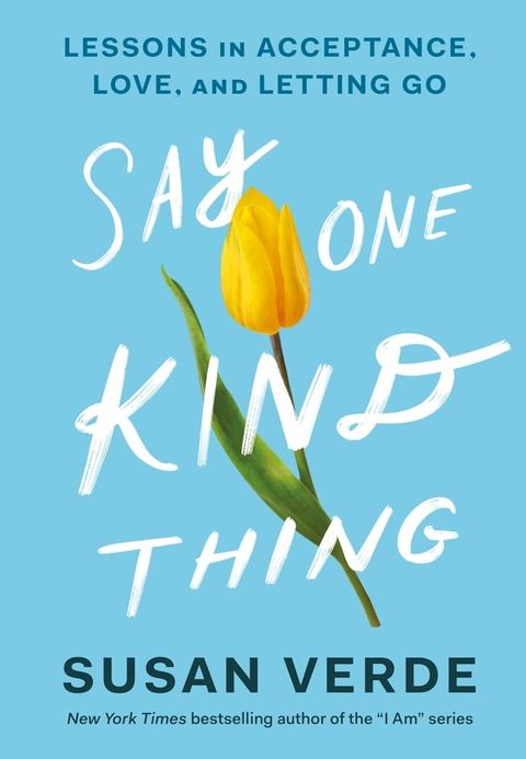 Say One Kind Thing(Kobo/電子書)