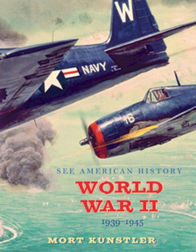  World War II: 1939-1945(Kobo/電子書)