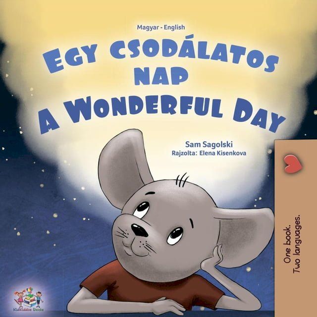  Egy csod&aacute;latos nap A Wonderful Day(Kobo/電子書)