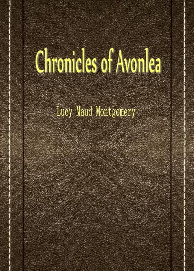  Chronicles Of Avonlea(Kobo/電子書)