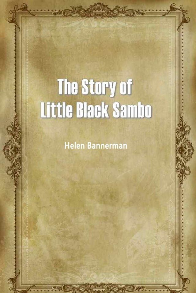  The Story of Little Black Sambo(Kobo/電子書)