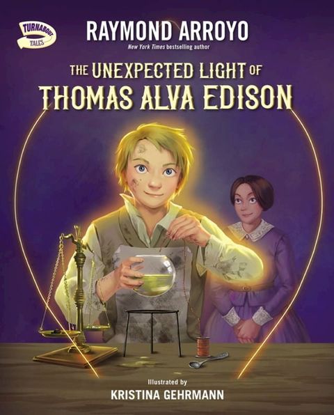 The Unexpected Light of Thomas Alva Edison(Kobo/電子書)