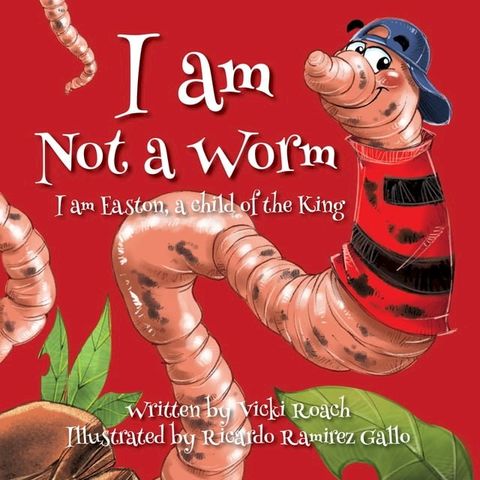 I Am Not a Worm(Kobo/電子書)