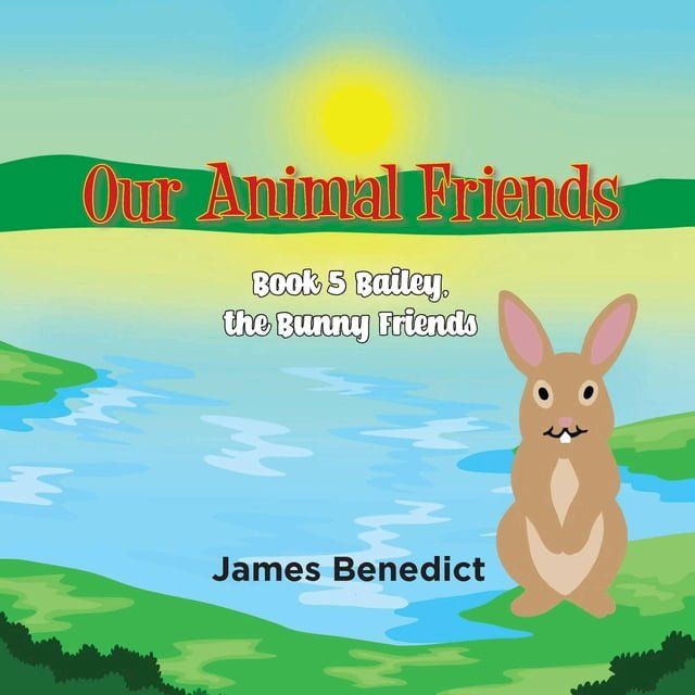  OUR ANIMAL FRIENDS - Book 5(Kobo/電子書)