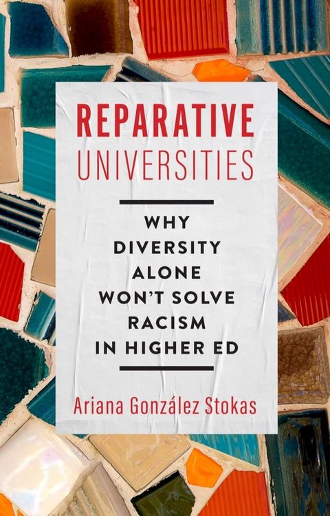 Reparative Universities(Kobo/電子書)