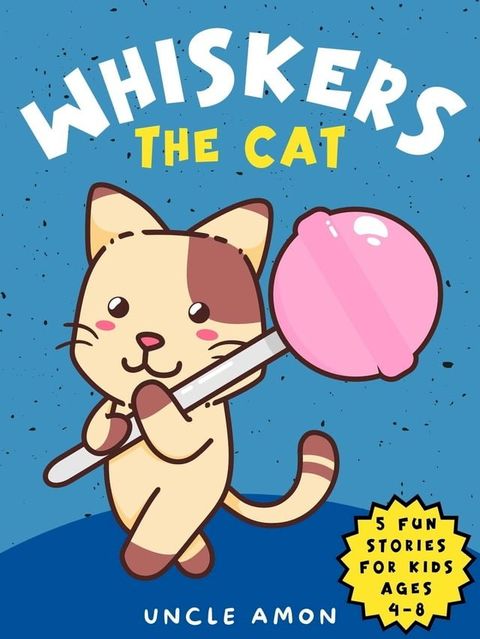 Whiskers the Cat(Kobo/電子書)