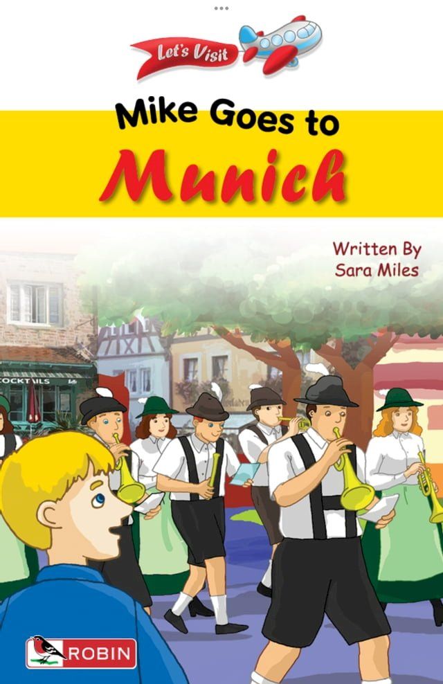  Let's Visit: Mike Goes to Munich(Kobo/電子書)