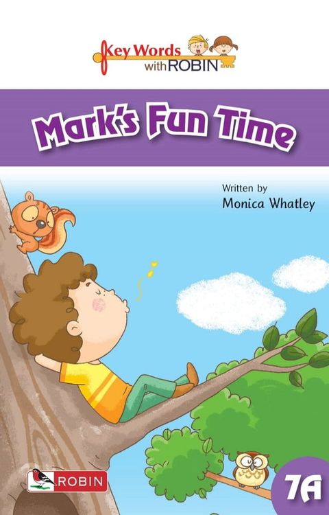 Key Words with Robin 7A: Mark's Fun Time(Kobo/電子書)