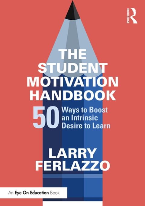 The Student Motivation Handbook(Kobo/電子書)