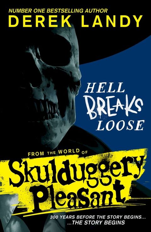 Skulduggery Pleasant – Hell Breaks Loose(Kobo/電子書)