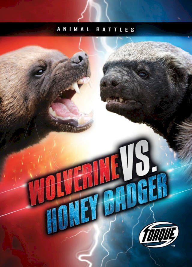  Wolverine vs. Honey Badger(Kobo/電子書)