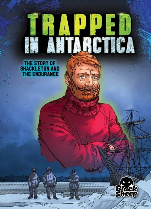 Trapped in Antarctica: Shackleton and the Endurance(Kobo/電子書)