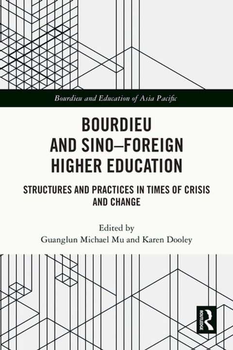 Bourdieu and Sino–Foreign Higher Education(Kobo/電子書)