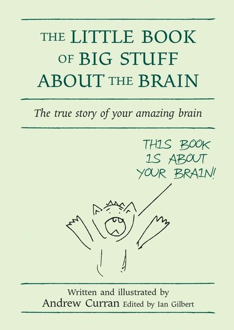 The Little Book of Big Stuff About the Brain(Kobo/電子書)