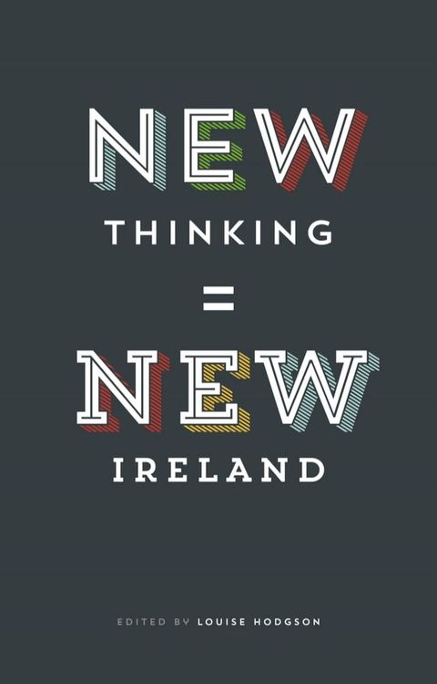 New Thinking = New Ireland(Kobo/電子書)