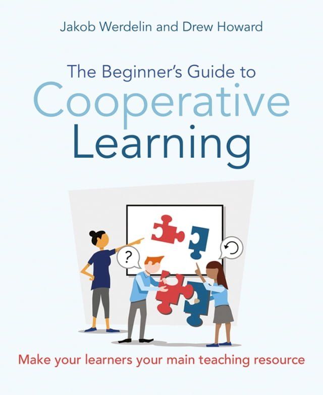  The Beginner's Guide to Cooperative Learning(Kobo/電子書)