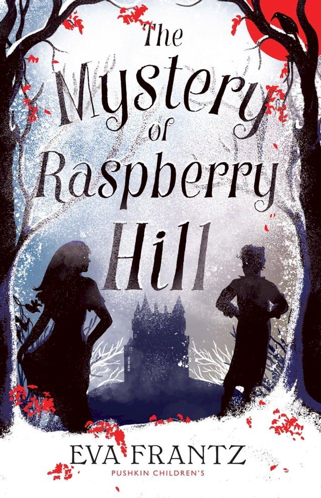  The Mystery of Raspberry Hill(Kobo/電子書)