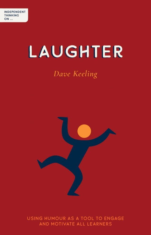  Independent Thinking on Laughter(Kobo/電子書)