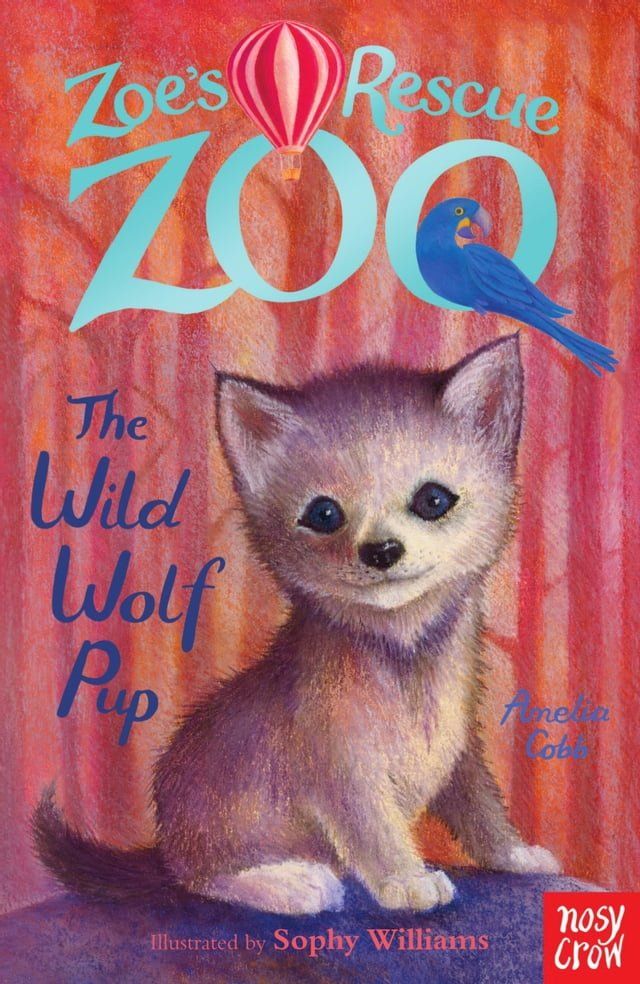  Zoe's Rescue Zoo: The Wild Wolf Pup(Kobo/電子書)