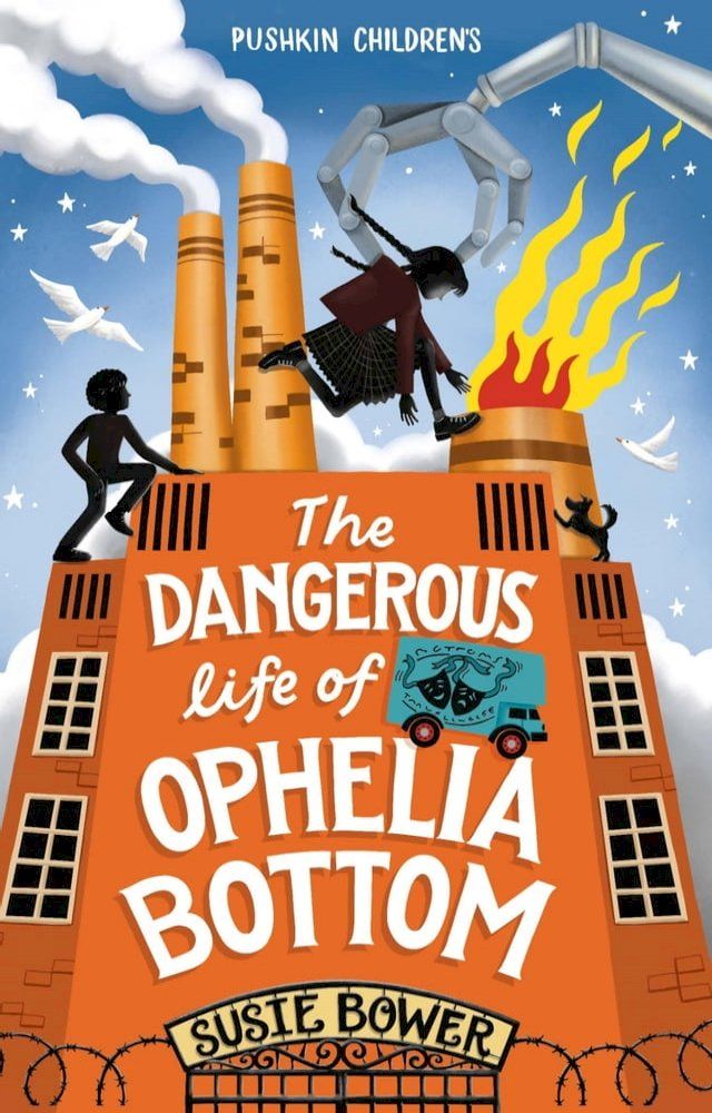  The Dangerous Life of Ophelia Bottom(Kobo/電子書)