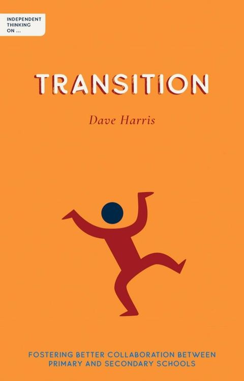 Independent Thinking on Transition(Kobo/電子書)