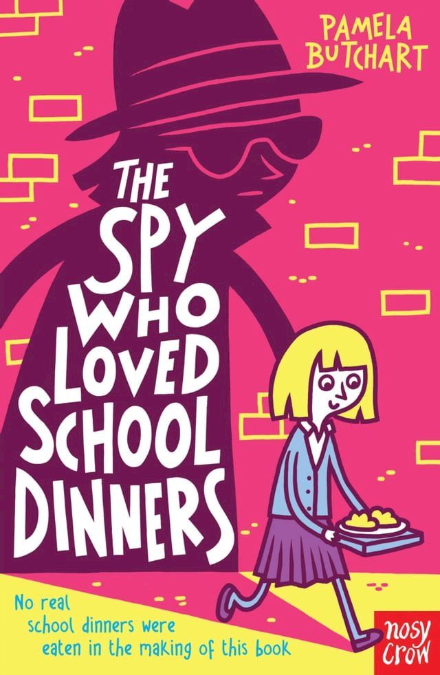  The Spy Who Loved School Dinners(Kobo/電子書)