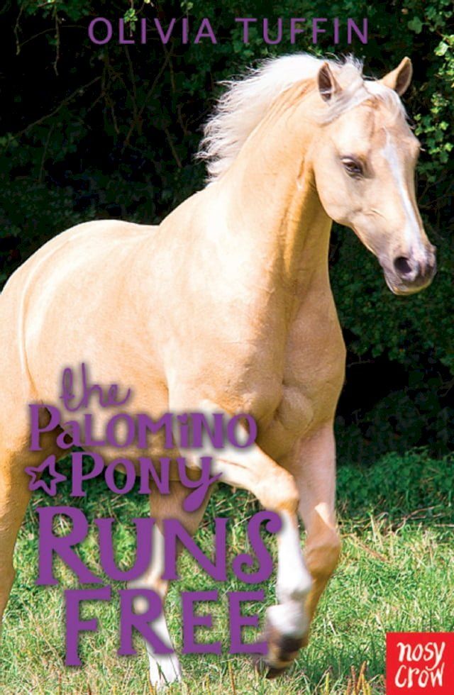  The Palomino Pony Runs Free(Kobo/電子書)