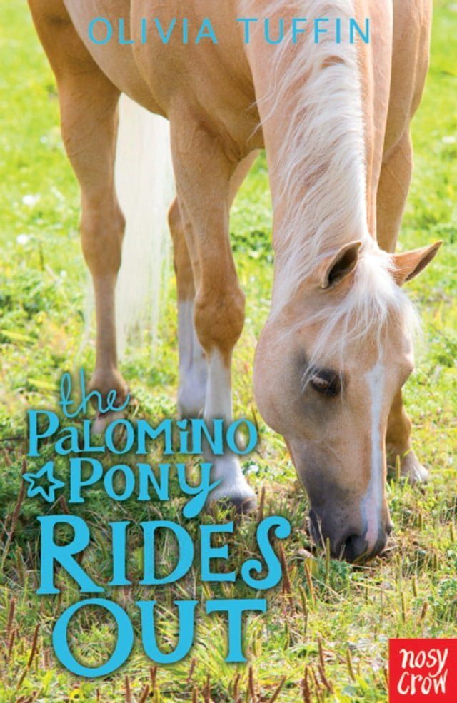  The Palomino Pony Rides Out(Kobo/電子書)