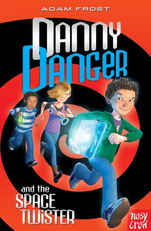 Danny Danger and the Space Twister(Kobo/電子書)