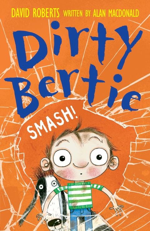 Dirty Bertie: Smash!(Kobo/電子書)